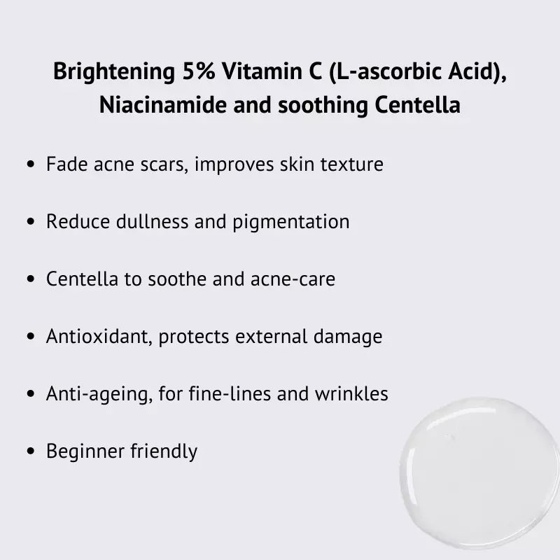 l-ascorbic acid Vitamin C serum with niacinamide and Centella Asiatica to soothe acne marks and fade pigmentation
